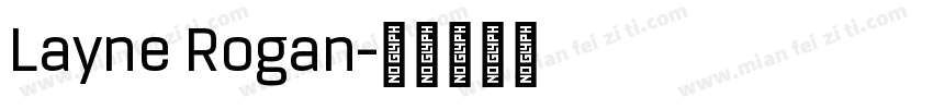 Layne Rogan字体转换